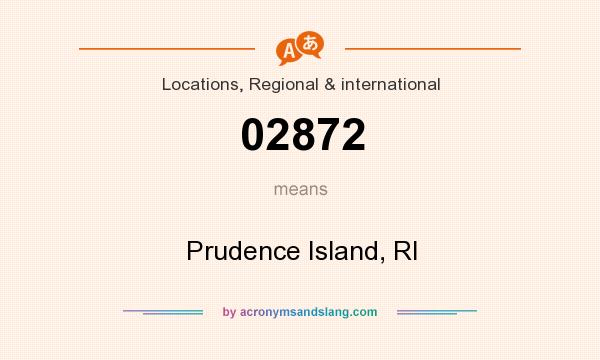What does 02872 mean? It stands for Prudence Island, RI