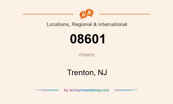 What does 08601 mean? It stands for Trenton, NJ