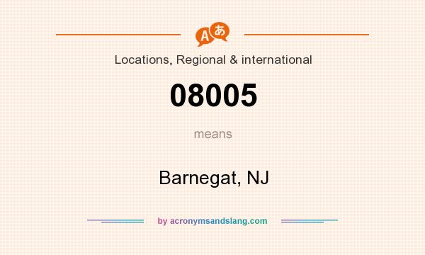 What does 08005 mean? It stands for Barnegat, NJ