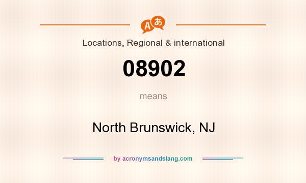 What does 08902 mean? It stands for North Brunswick, NJ