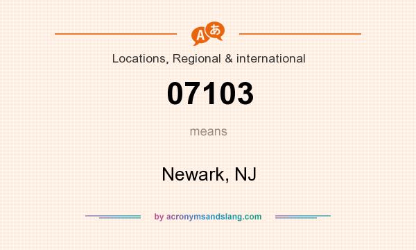 What does 07103 mean? It stands for Newark, NJ