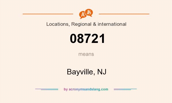 What does 08721 mean? It stands for Bayville, NJ