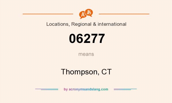 What does 06277 mean? It stands for Thompson, CT
