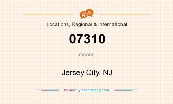 What does 07310 mean? It stands for Jersey City, NJ