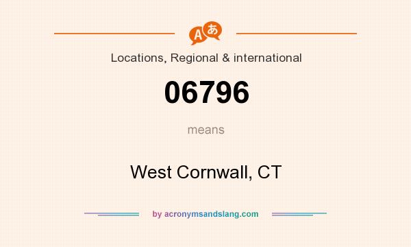 What does 06796 mean? It stands for West Cornwall, CT