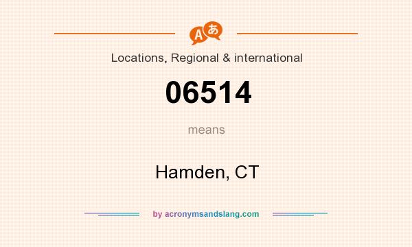 What does 06514 mean? It stands for Hamden, CT