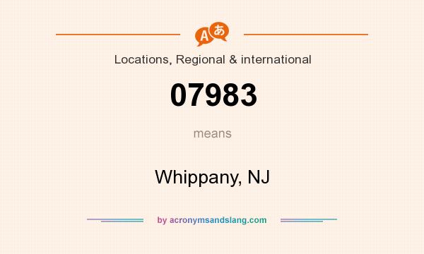 What does 07983 mean? It stands for Whippany, NJ
