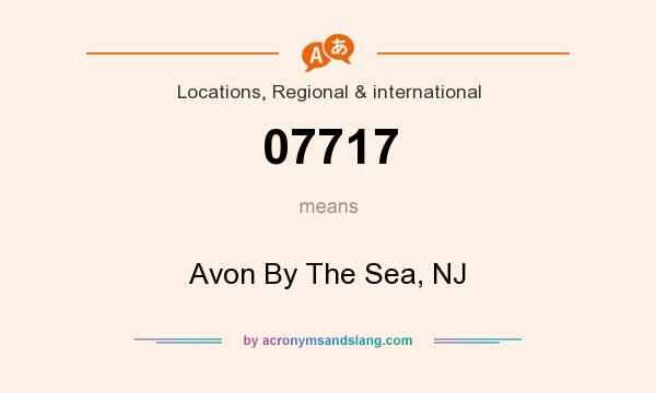 What does 07717 mean? It stands for Avon By The Sea, NJ