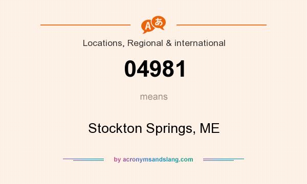 What does 04981 mean? It stands for Stockton Springs, ME