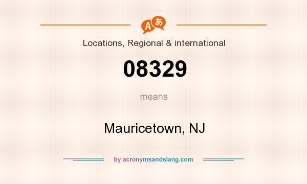 What does 08329 mean? It stands for Mauricetown, NJ