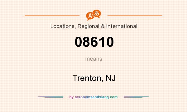 What does 08610 mean? It stands for Trenton, NJ