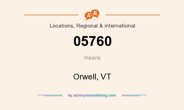 What does 05760 mean? It stands for Orwell, VT