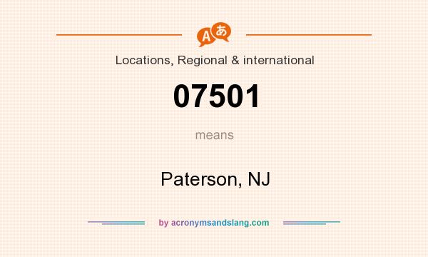 What does 07501 mean? It stands for Paterson, NJ