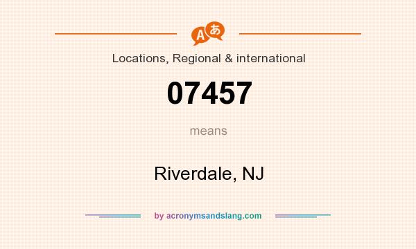 What does 07457 mean? It stands for Riverdale, NJ