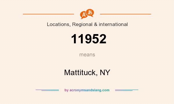 What does 11952 mean? It stands for Mattituck, NY