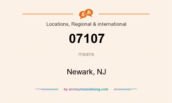 What does 07107 mean? It stands for Newark, NJ