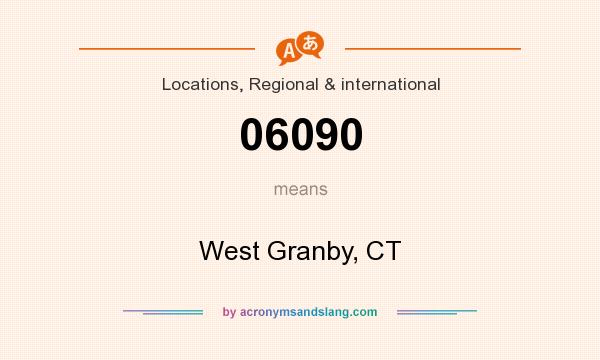 What does 06090 mean? It stands for West Granby, CT