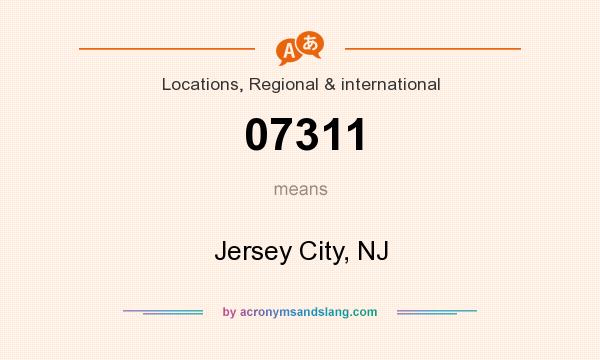 What does 07311 mean? It stands for Jersey City, NJ