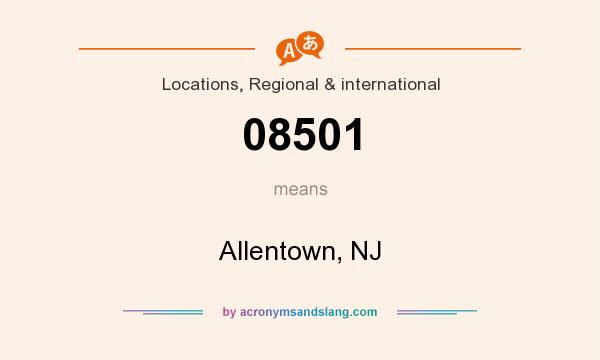 What does 08501 mean? It stands for Allentown, NJ