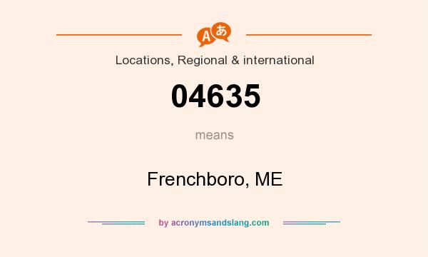 What does 04635 mean? It stands for Frenchboro, ME