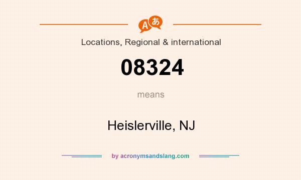 What does 08324 mean? It stands for Heislerville, NJ