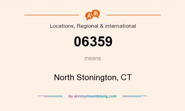 What does 06359 mean? It stands for North Stonington, CT