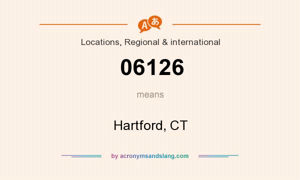 What does 06126 mean? It stands for Hartford, CT