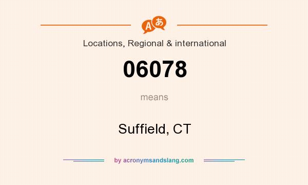 What does 06078 mean? It stands for Suffield, CT