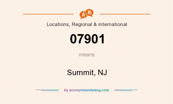What does 07901 mean? It stands for Summit, NJ