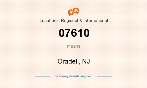 What does 07610 mean? It stands for Oradell, NJ