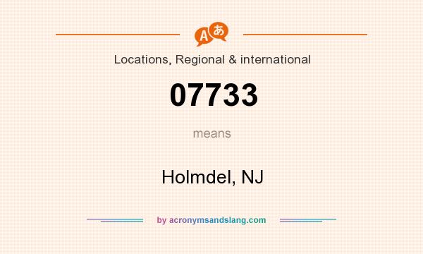 What does 07733 mean? It stands for Holmdel, NJ