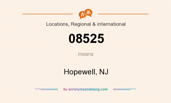 What does 08525 mean? It stands for Hopewell, NJ