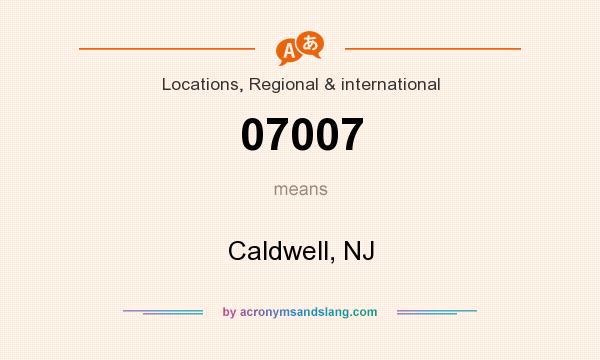 What does 07007 mean? It stands for Caldwell, NJ