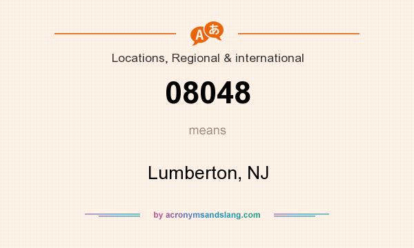What does 08048 mean? It stands for Lumberton, NJ