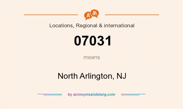 What does 07031 mean? It stands for North Arlington, NJ