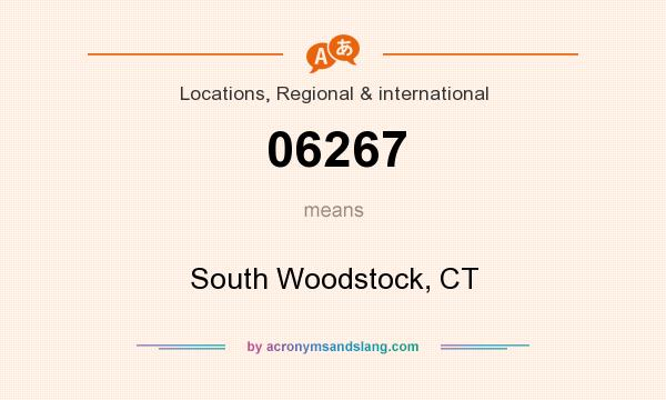 What does 06267 mean? It stands for South Woodstock, CT