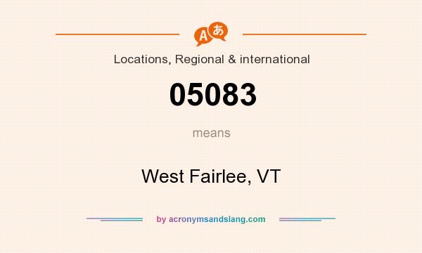 What does 05083 mean? It stands for West Fairlee, VT
