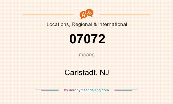 What does 07072 mean? It stands for Carlstadt, NJ