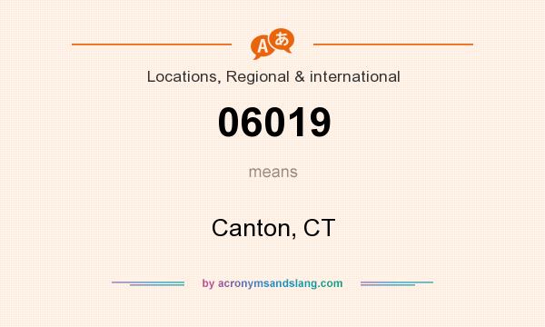 What does 06019 mean? It stands for Canton, CT