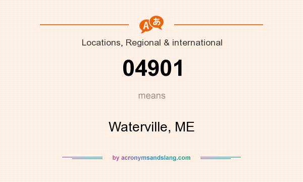 What does 04901 mean? It stands for Waterville, ME