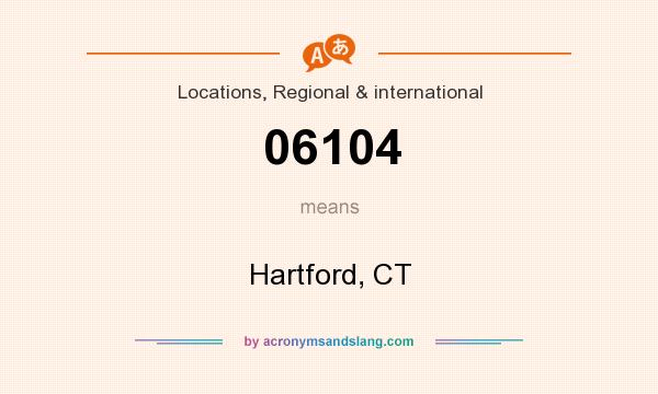 What does 06104 mean? It stands for Hartford, CT