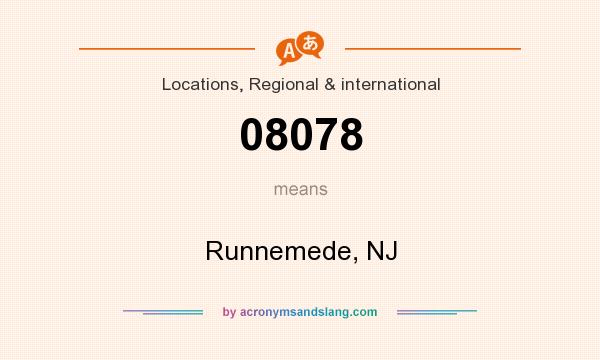 What does 08078 mean? It stands for Runnemede, NJ