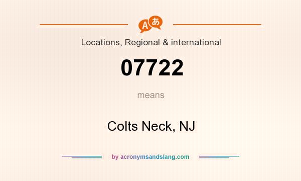 What does 07722 mean? It stands for Colts Neck, NJ