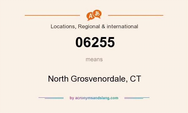 What does 06255 mean? It stands for North Grosvenordale, CT