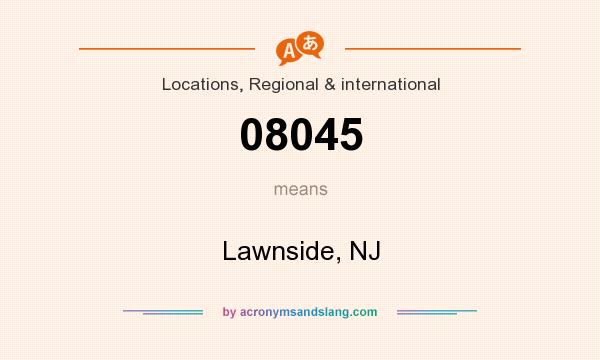 What does 08045 mean? It stands for Lawnside, NJ