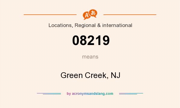 What does 08219 mean? It stands for Green Creek, NJ