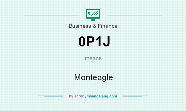 What does 0P1J mean? It stands for Monteagle