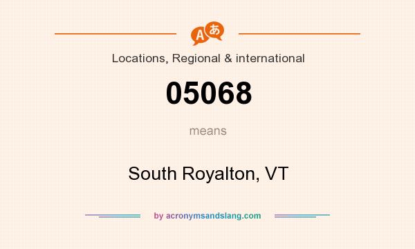 What does 05068 mean? It stands for South Royalton, VT