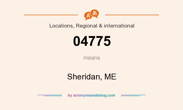 What does 04775 mean? It stands for Sheridan, ME