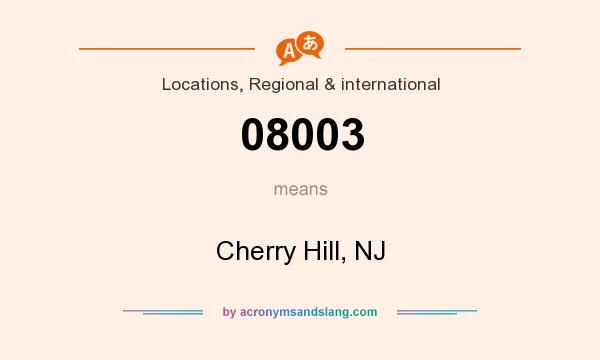 What does 08003 mean? It stands for Cherry Hill, NJ